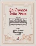 La cronaca della festa 1908-2008. Omaggio ad Angelo Fortunato Formiggini