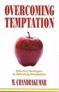 Overcoming temptation. Effective strategies to defeating temptation