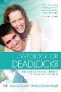 Wedlock or deadlock? Discovering and maintaining the union god intended