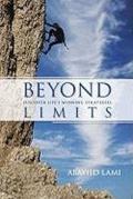 Beyond limits. Discover life's winning strategies