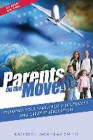 Parents an the move! Preparing your family for a successful and creative relocation