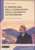 Il problema della percezione nella filosofia di Nietzsche