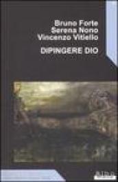 Dipingere Dio