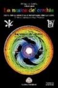 La musica del cerchio. Feng shui: armonia e benessere per la casa. Con CD Audio