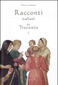 Racconti italiani del Trecento: 1