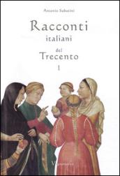 Racconti italiani del Trecento: 1