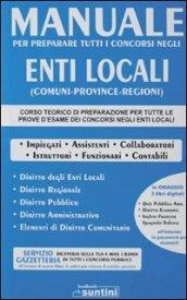 Manuale enti locali per preparare tutti i concorsi nei comuni, province e regioni