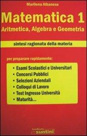Matematica. 1.Aritmetica, algebra e geometria