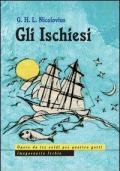 Gli ischiesi. Ediz. italiana e tedesca