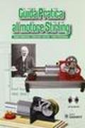 Guida pratica al motore Stirling. Con CD-ROM