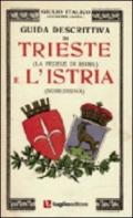 Guida descrittiva di Trieste e l'Istria