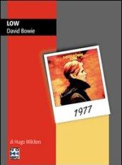 Low. David Bowie