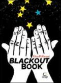 Blackout book. Fare libri senza elettricità, anche al buio. Ediz. italiana, catalana e inglese
