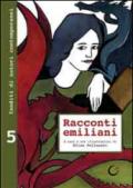 Racconti emiliani. Inediti di autori contemporanei. 5.