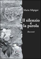 Il silenzio e la parola