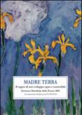 Madre terra. Il sogno per uno sviluppo equo e sostenibile. Giornata mondiale della poesia 2015