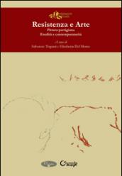 Resistenza e arte. Pittura partigiana. Eredità e contemporaneità