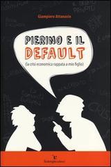 Pierino e il default (la crisi economica rappata a mio figlio)