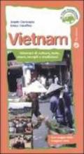 Vietnam. Itinerari di cultura, isole, mare, templi e tradizioni