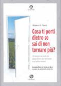 Cosa ti porti dietro se sai di non tornare più? 15 racconti veri di chi ha deciso di farsi una nuova vita in un paese lontano