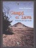 Campi di lava. Il fascino di Capo Verde