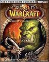 World of Warcraft. Guida strategica ufficiale