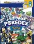 Pokémon. Diamante e Perla. Guida Pokédex. Guida strategica ufficiale. 2.