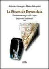 La piramide rovesciata. Fenomenologia rovesciata. Due tesi a confronto 1995