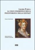 Laura Perls. La voce femminile della psicoterapia della Gestalt