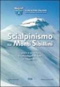 Sci alpinismo sui monti Sibillini... Gioco e avventura tra montagne di fate e leggende...