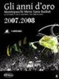 Gli anni d'oro. Montepaschi mens sana basket. Le vittorie, i volti, i ricordi... dal 2000 ad oggi. 8.