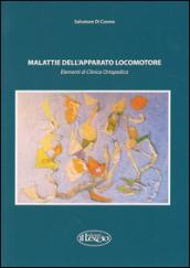 Malattie dell'apparato locomotore. Elementi di clinica ortopedica