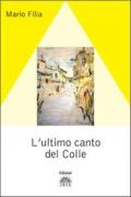 L' ultimo canto del colle