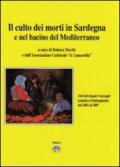 Il culto dei morti in Sardegna e nel bacino del Mediterraneo