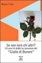 Se non loro chi altri? 50 anni di dubbi sul «giallo di Borore»