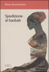 Spedizione al baobab