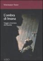 L'ombra di Imana. Viaggio al termine del Ruanda