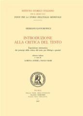 Introduzione alla critica del testo. Esposizione sistematica dei principi della critica del testo per filologi e giuristi