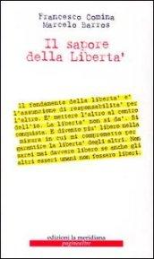 Il sapore della libertà