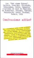 Confessione addio? Crisi della Penitenza e celebrazione comunitaria