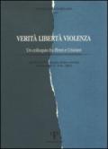 Verità, libertà, violenza. Un colloquio fra ebrei e cristiani