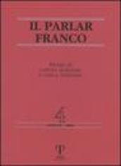 Il parlar franco. Rivista di cultura dialettale e critica letteraria: 4