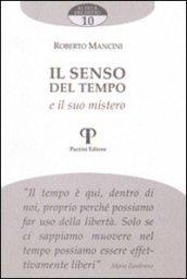 Il senso del tempo e il suo mistero