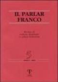 Il parlar franco. Rivista di cultura dialettale e critica letteraria