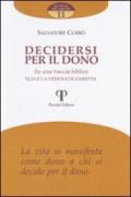 Decidersi per il dono. Su una traccia biblica: Elia e la vedova di Zarepta