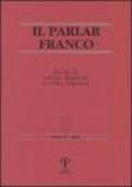 Il parlar franco. Rivista di cultura dialettale e critica letteraria