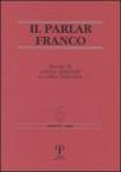 Il parlar franco. Rivista di cultura dialettale e critica letteraria