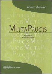 Multa Paucis