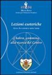 Chakra, cammino alla ricerca del centro