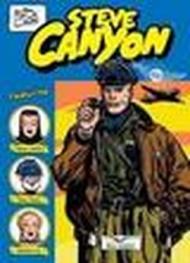 Steve Canyon. 1.Gennaio-Luglio 1947